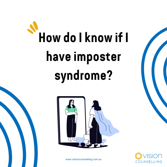 How do I know if I have imposter syndrome or if I’m just not good enough